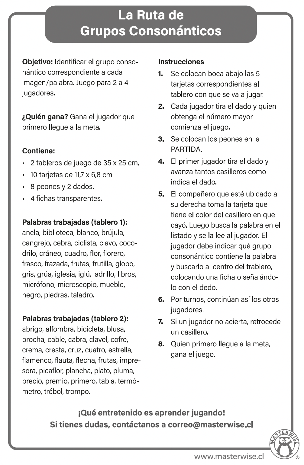 JUEGO LA RUTA DE GRUPOS CONSONÁNTICOS