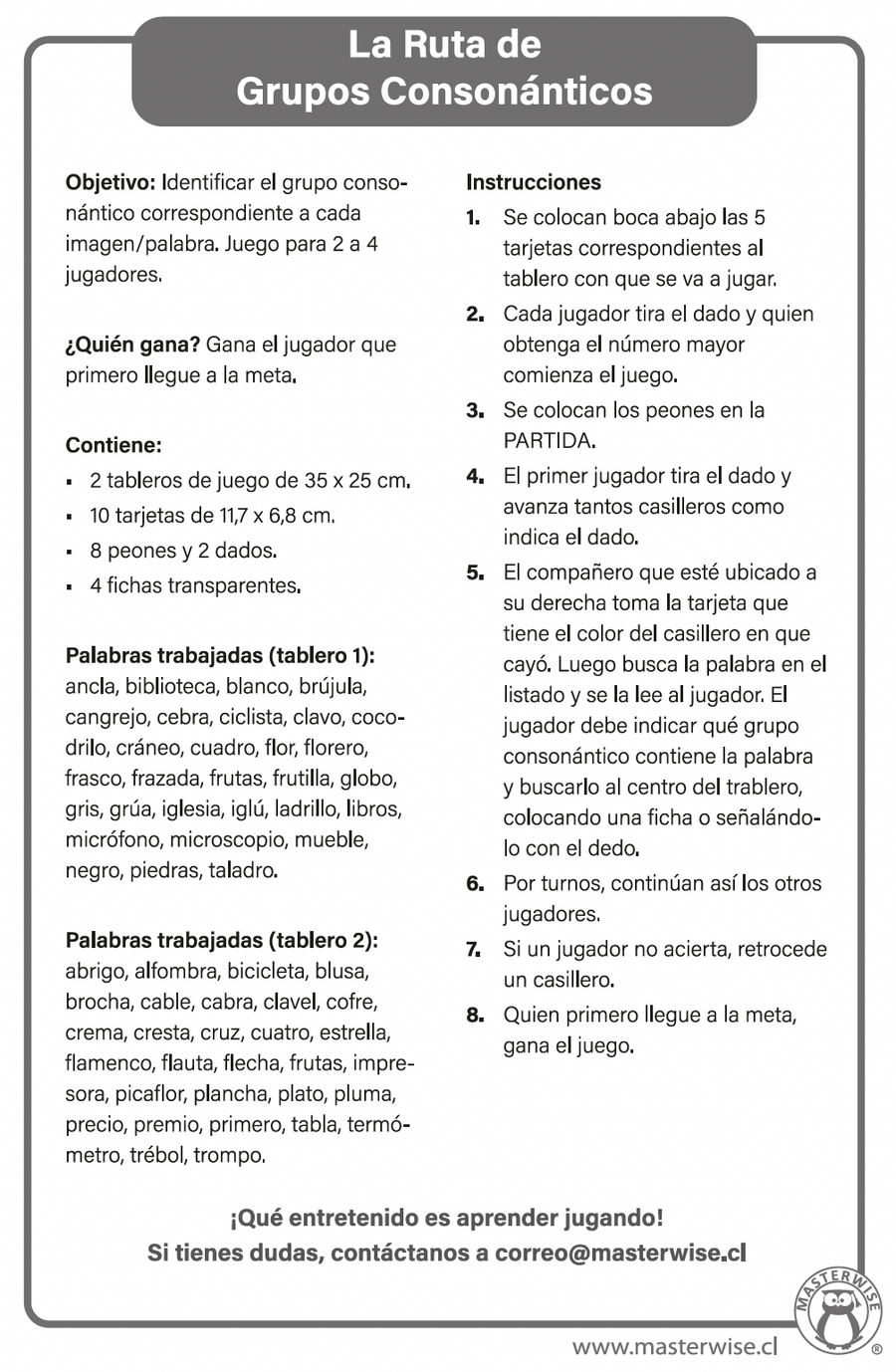JUEGO LA RUTA DE GRUPOS CONSONÁNTICOS